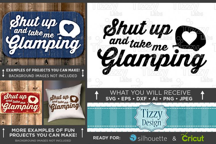 Shut Up And Take Me Glamping SVG - Glamper Decor SVG - 797
