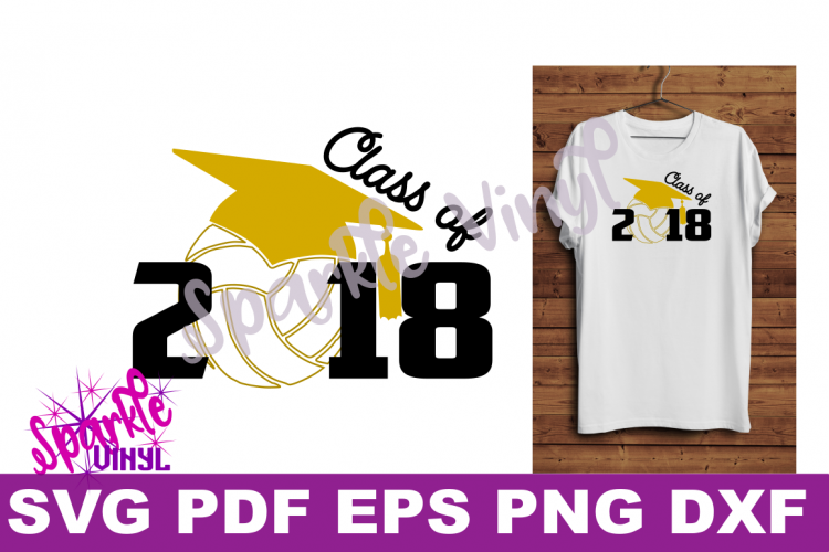 Volleyball Senior gift svg Class of 2018 Printable Shirt Svg files dxf eps gift for Volleyball gift, Volleyball Senior Poster Volleyball mom