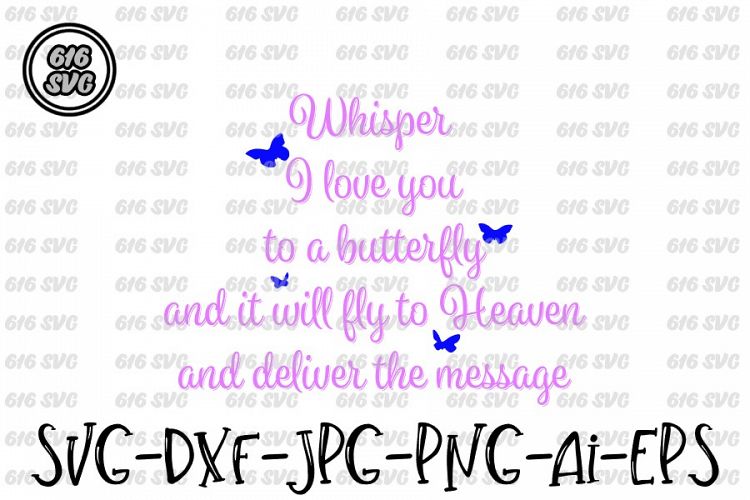 Whisper I love you to a butterfly SVG, DXF, PNG, Ai, JPG EPS