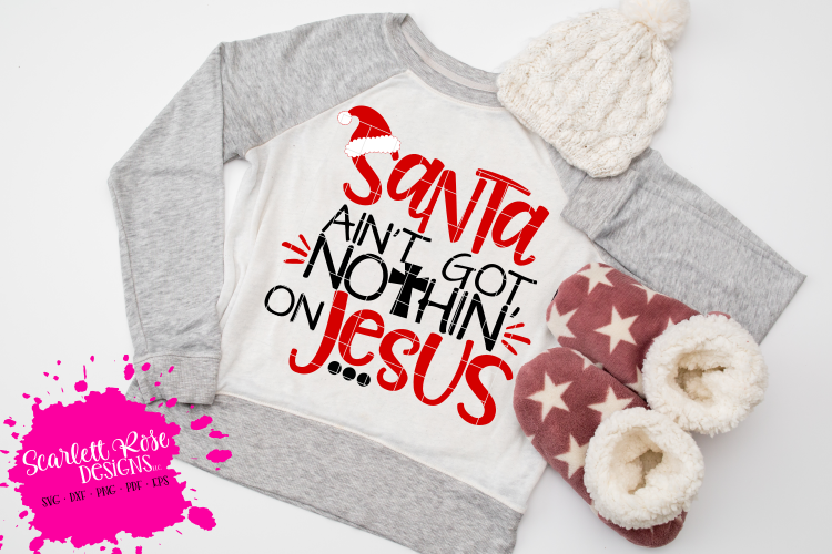 Santa aint Got Nothin On Jesus