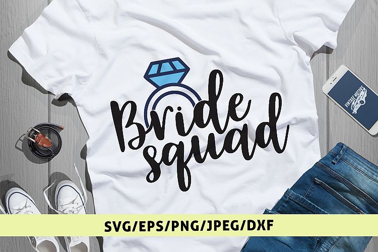 Bride Squad - Wedding SVG EPS DXF PNG Cutting Files