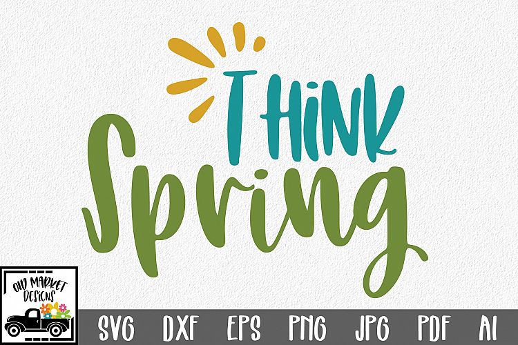Download Free Svgs Download Think Spring Svg Cut File Spring Svg Dxf Eps Png Jpg Ai Free Design Resources