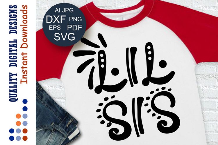 Lil Sis SVG file Little sister svg Sibling shirts svg