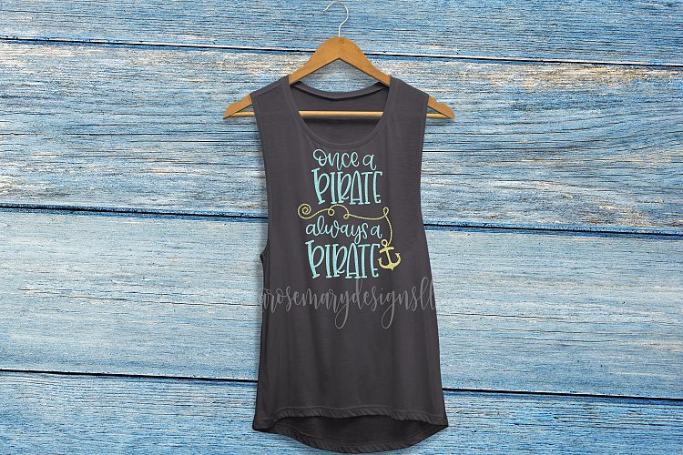 Once a Pirate Always a Pirate SVG