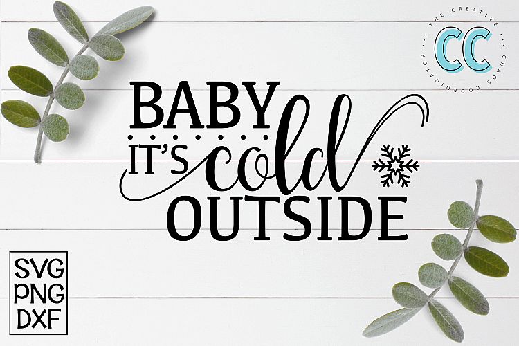 Baby Its Cold Outside