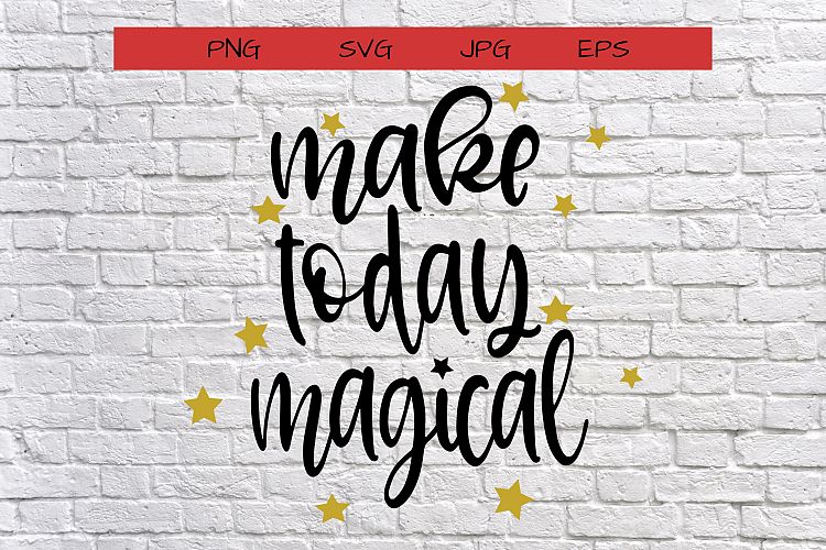 make today magical