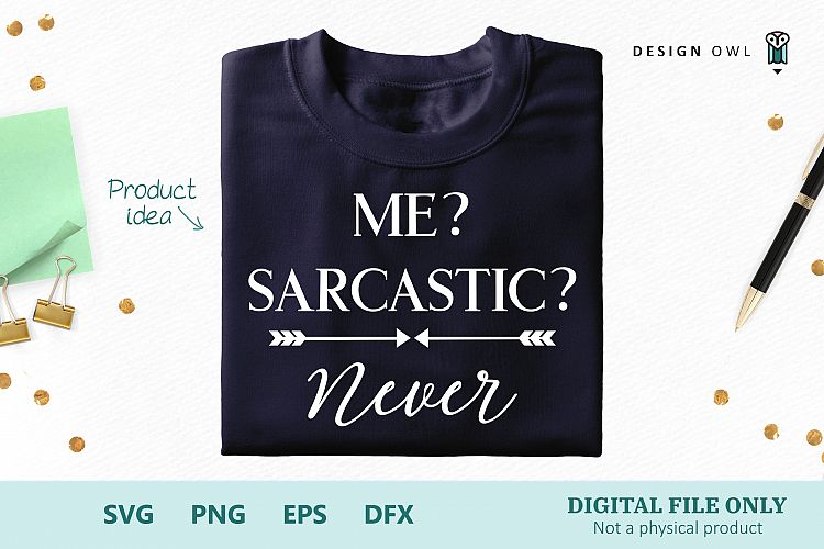 Download Me? Sarcastic? Never - SVG file (101508) | Cut Files ...