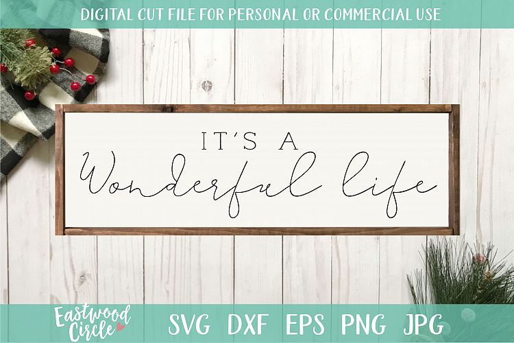 Download It's a Wonderful Life - A Christmas SVG Cut File (176278 ...