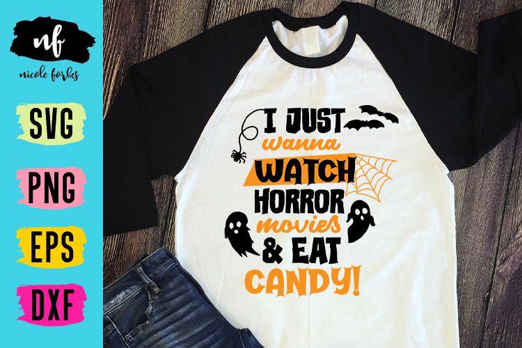 Download Watch Horror Movies & Eat Candy Halloween SVG Cut File ...