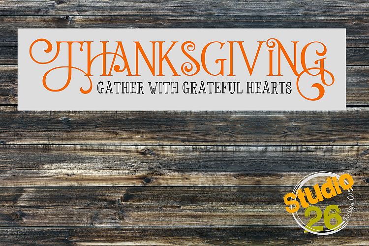 Thankgiving SVG - Gather With Grateful Hearts SVG - 6x24"
