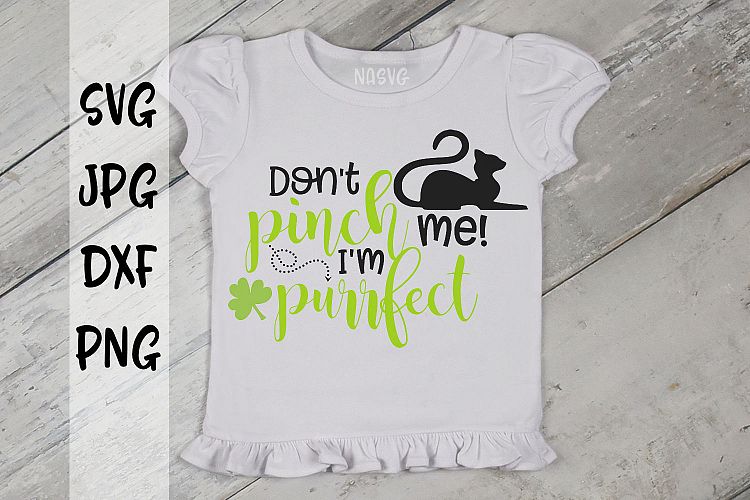 Dont pinch me Im purrfect, Cat, SVG