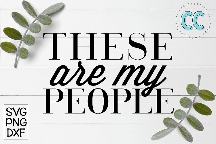 These Are My People