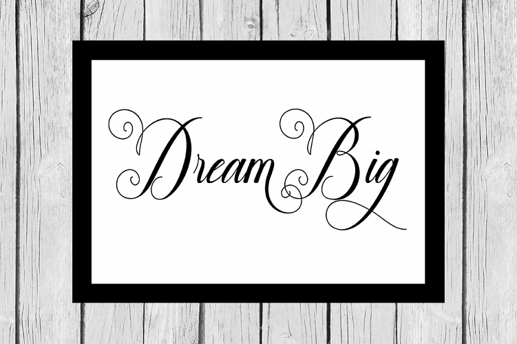 Dream Big SVG Design
