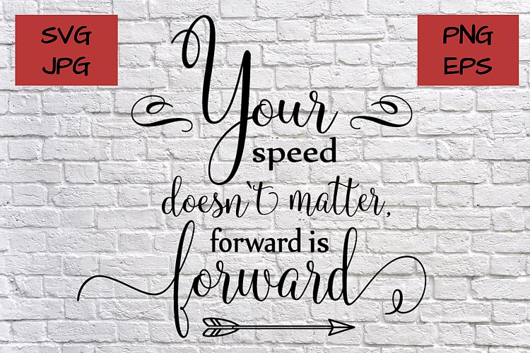 Your speed doesn`t matter