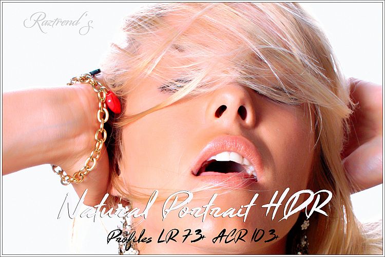 Natural Portrait HDR profiles LR 7.3 ACR 10.3