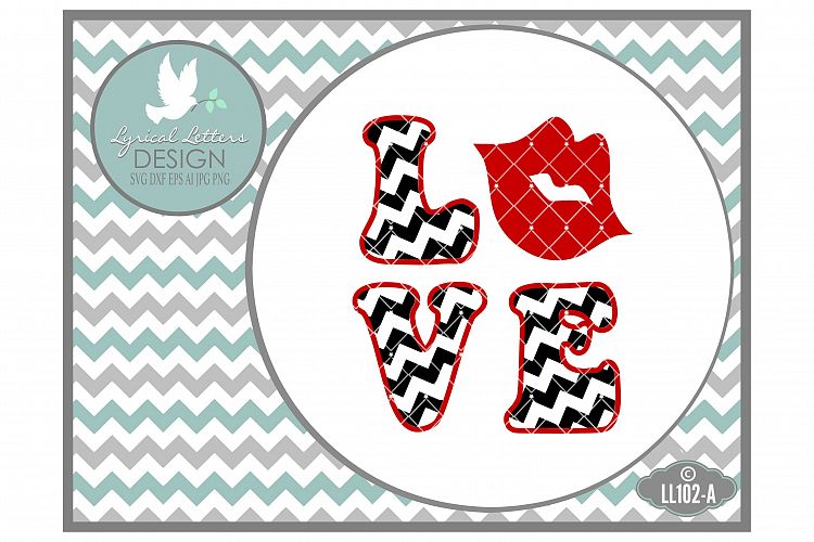 Chevron Love with Lips Valentines Day Cutting File LL102A  SVG DXF EPS AI JPG PNG