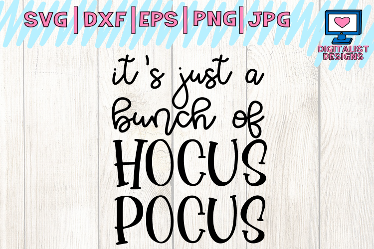 halloween, its just a bunch of hocus pocus, svg