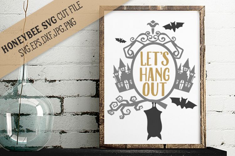 Lets Hang Out SVG Cut File