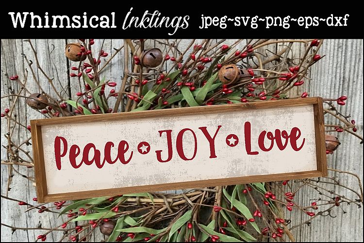Peace Joy Love SVG