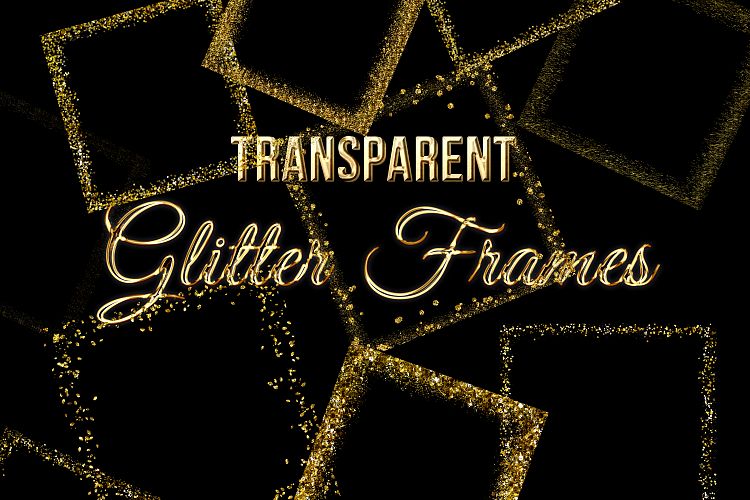 Transparent Gold Glitter Frames 