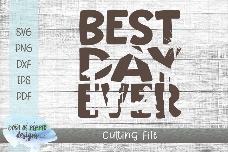 Best Day Ever SVG - A Christmas SVG