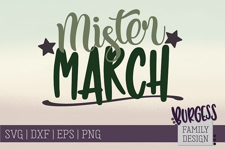 Mister March - Birthday | SVG DXF EPS PNG example image 1