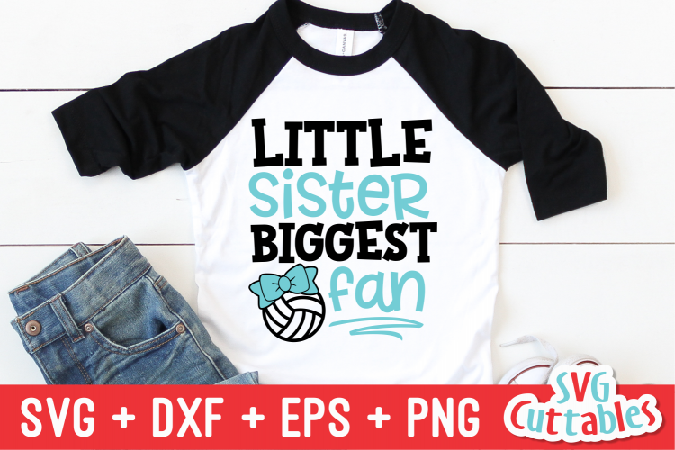 Download Little Sister Biggest Fan | Volleyball svg Cut File