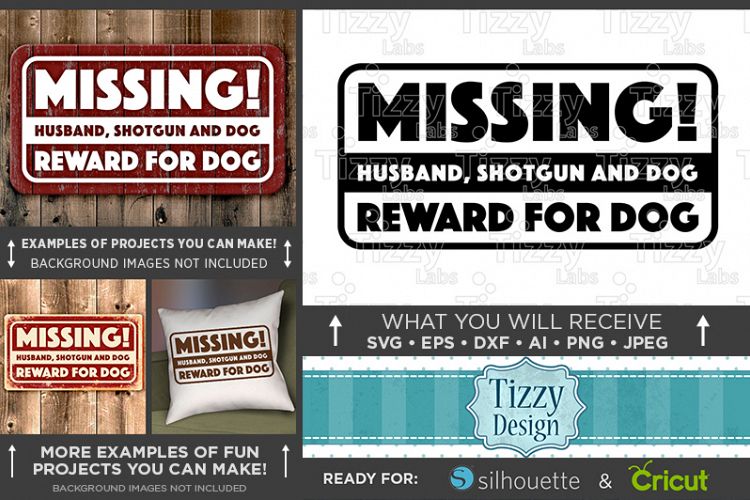 Missing Husband Reward for Dog - Deer HUNTING SVG File - 849