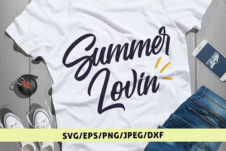 Summer Lovin - Summer SVG EPS DXF PNG Cutting Files