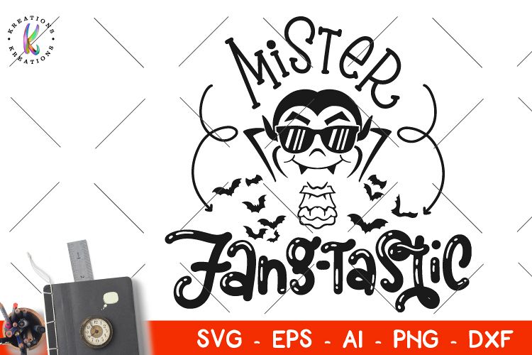 Download Mister Fang-tastic svg Halloween svg Vampire funny kids