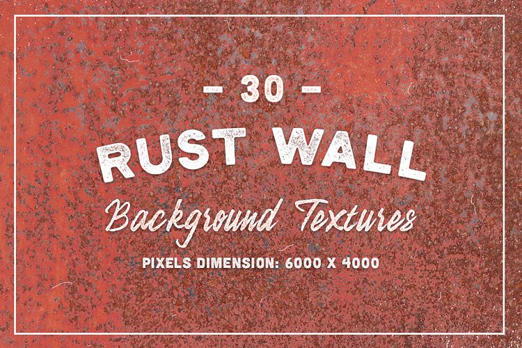 30 Rust Wall Background Textures