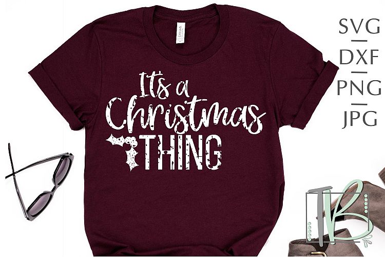 Grunge SVG, Distressed SVG, Its a Christmas Thing SVG