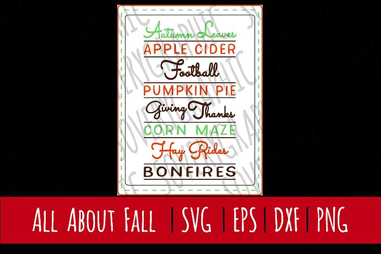 All About Fall| SVG | PNG | Autumn Leaves | Pumpkin Pie