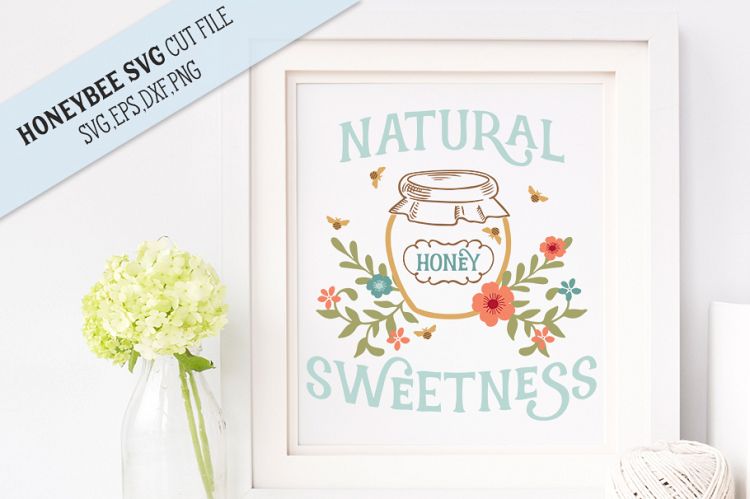 Natural Sweetness Honey Pot SVG Cut File