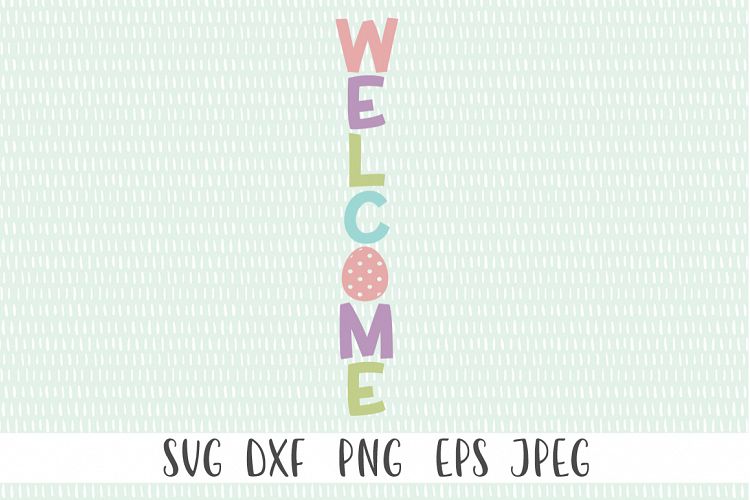 Download Free Svgs Download Welcome Easter Sign Front Porch Sign Free Design Resources