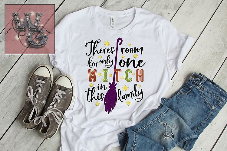 Room For Only One Witch SVG DXF PNG JPG Commercial
