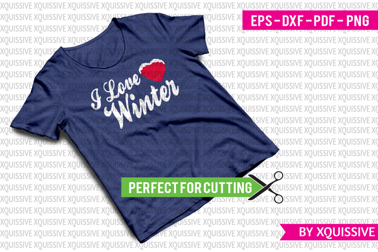 I love Winter - Quote - Cutting file
