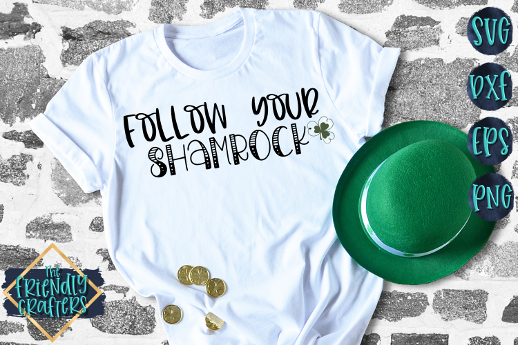 Follow Your Shamrock - A St. Patricks Day SVG example image 1