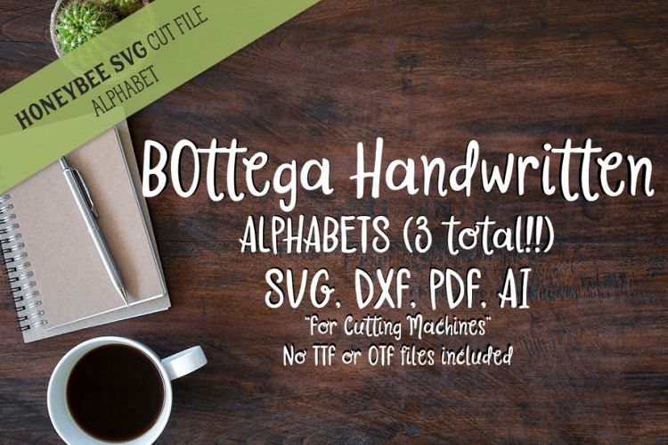 Bottega Handwritten Alphabets SVG Cut Files