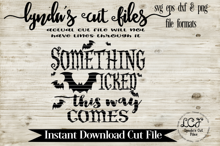 Something Wicked this way Comes//Halloween//SVG/EPS/DXF
