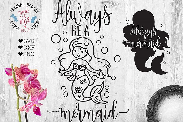 Always Be a Mermaid  (SVG, DXF, PNG)