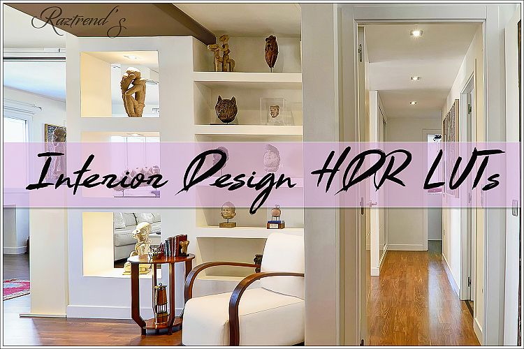 Interior Design HDR LUTs