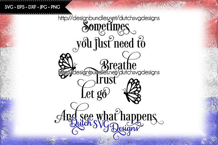 Text cutting file Breathe, Trust, Let Go, svg cut file