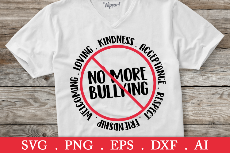 Sale! No More Bullying Svg, Anti Bully Svg, Anti Bullying