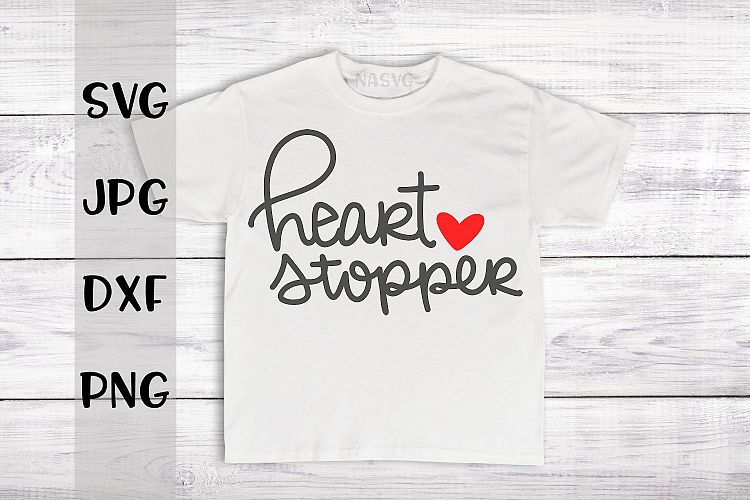 Heart stopper, handwritten, hand drawn, Valentines Day SVG