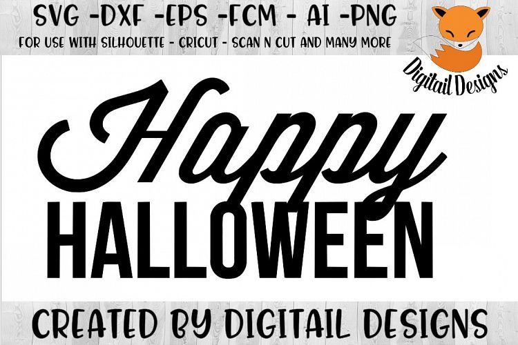 Happy Halloween SVG for Silhouette, Cricut, Scan N Cut