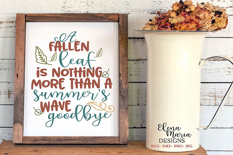 A Fallen Leaf Is Nothing More Than A Summers Wave Goodbye