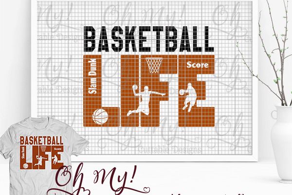 Basketball Life - SVG Cutting File