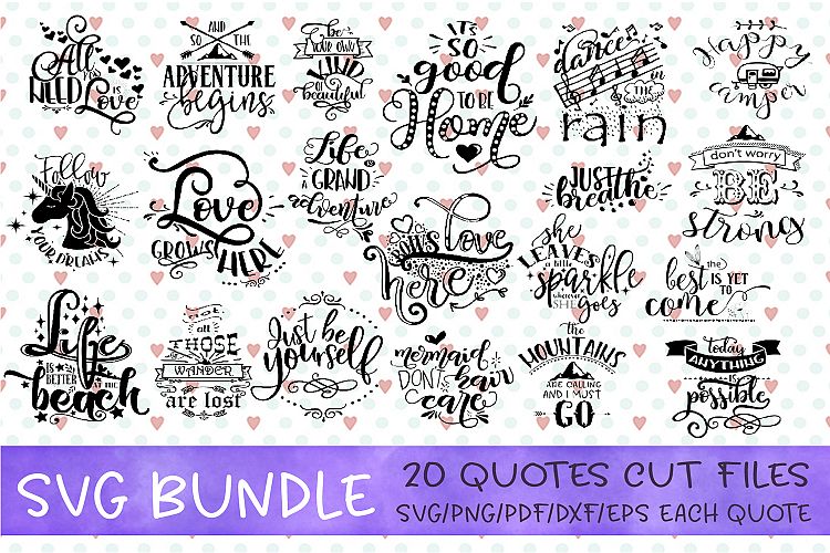 Inspirational Quote SVG Motivational svg Cut File Bundle