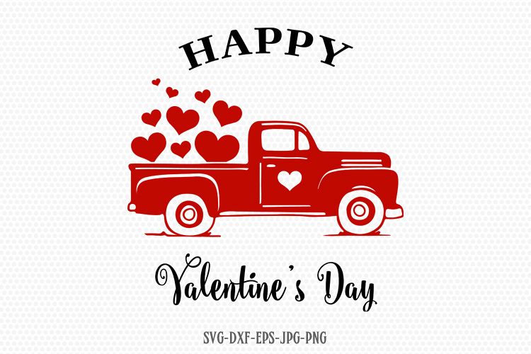 Happy Valentines vintage Truck, Valentines Day SVG, Love SVG